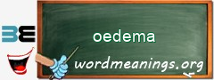 WordMeaning blackboard for oedema